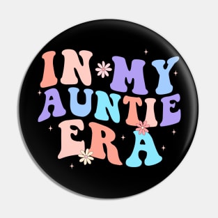 In my Auntie Era Retro Pin