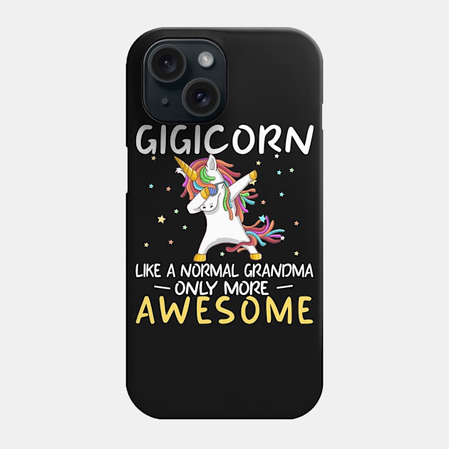 Gigicorn Birthday Gaga Unicorn Gift Phone Case by followthesoul