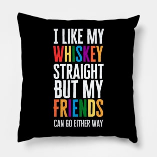 I Like My Whiskey Straight Pillow