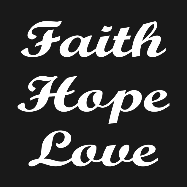 Faith Hope Love by Miya009