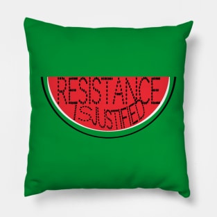 Resistance Is Justified - Watermelon - Back Pillow