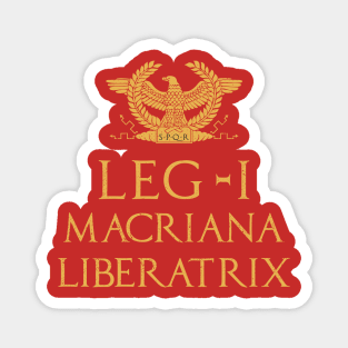 Legio I Macriana Liberatix Roman Legion Magnet