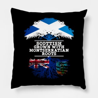 Scottish Grown With Montserratian Roots - Gift for Montserratian With Roots From Montserrat Pillow