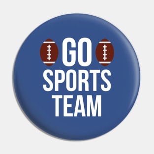 Go sports team typography Pin