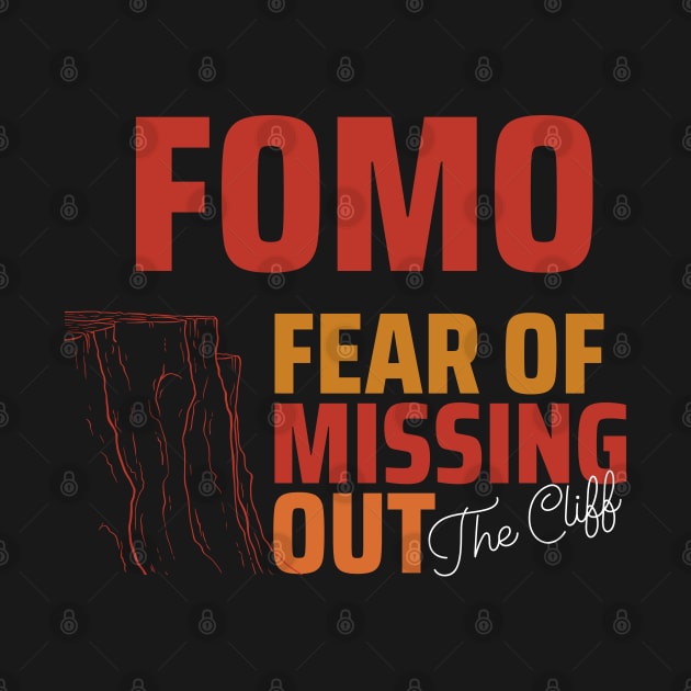 Fomo Fear of Missing Out the Cliff by Czajnikolandia