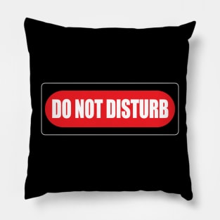 DO NOT DISTURB Pillow