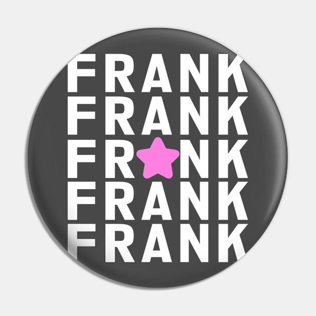 FR*NK - Pink Pin by FrankthePegasus