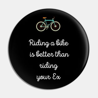 Bike riding funny quote Pin