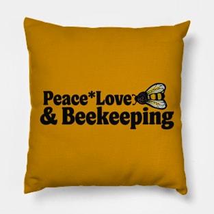 Peace Love and beekeeping Pillow