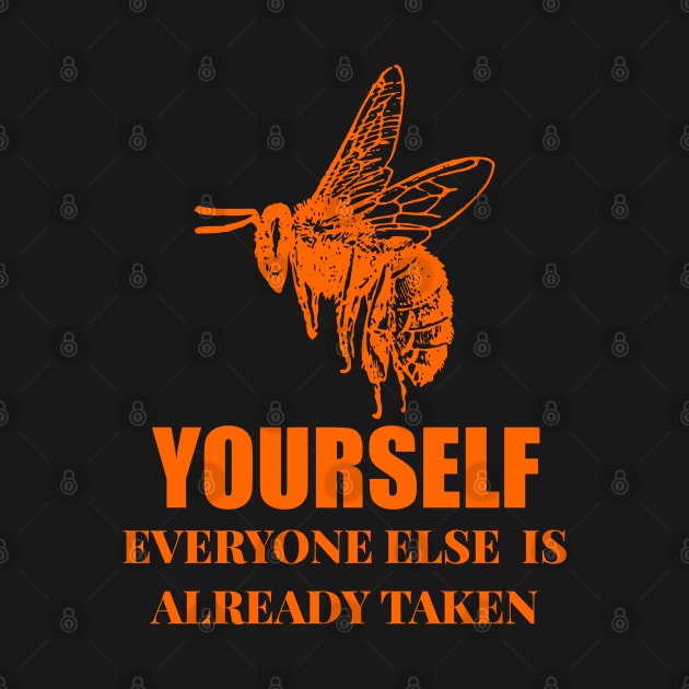 Bee Yourself by Braznyc