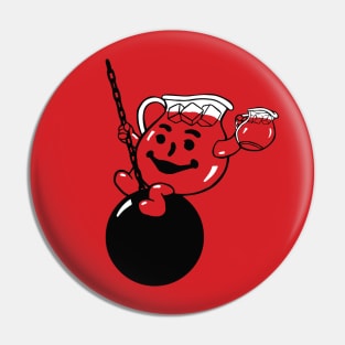 Kool Aid Man- Wrecking Ball (No Text) Pin