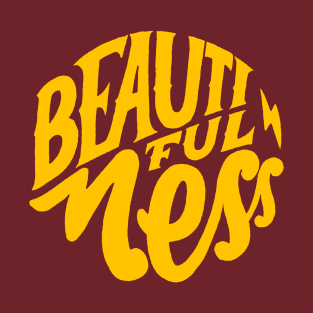 Beautiful Mess T-Shirt