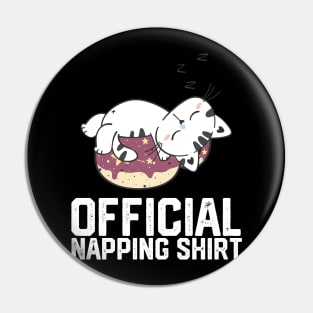 officiall napping shirt Pin