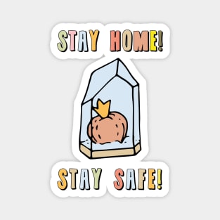 Stay Home | Stay safe Magnet