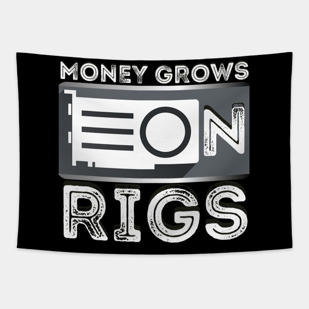 Money Grows On Rigs GPU Mining Crypto Ethereum Tapestry by AE Desings Digital