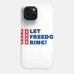 LET FREEDOM RING!chemise vintage du 4 juillet, t-shirt du 4 juillet, 4 juillet usa, 4 juillet drapeau, 4 juillet vacances, 4 juillet Phone Case