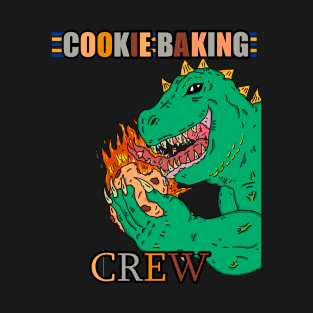 monster cookie baking crew T-Shirt