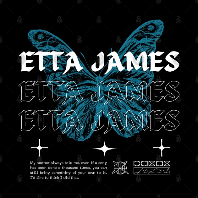 Etta James // Butterfly by Saint Maxima