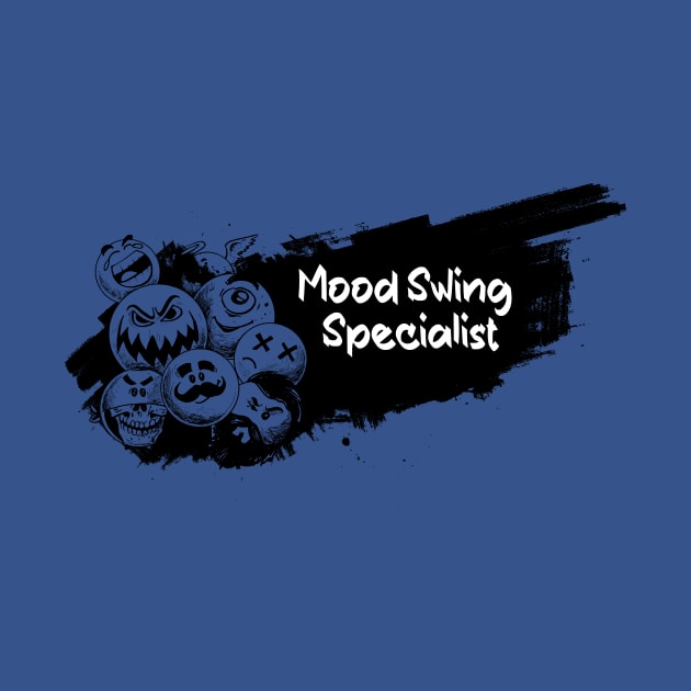 Mood Swing Specialist by Little Painters