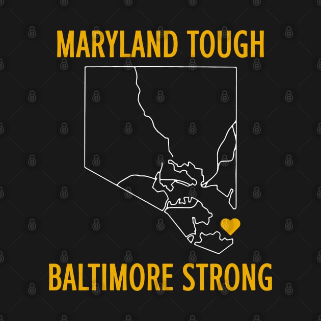 Maryland-Tough-Baltimore-Strong by SonyaKorobkova