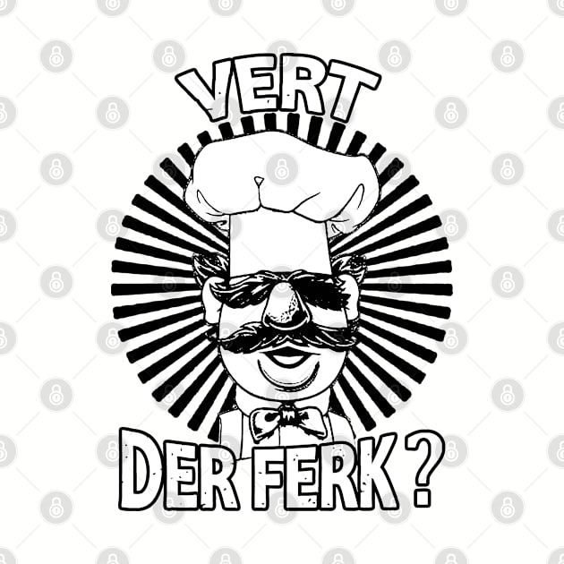 Vintage Vert der ferk - Swedish Chef by MATERAZEKA