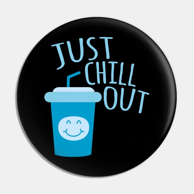 Just Chill Out Pin by Nimble Nashi