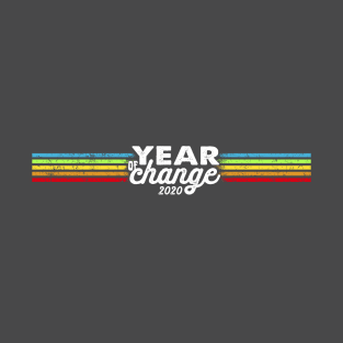 2020 Year of Change - Retro Stripes Rainbow T-Shirt