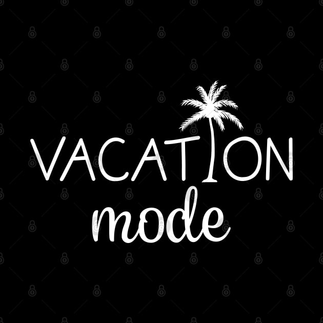 Vacation Mode by Briansmith84