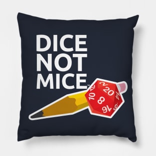 Dice Not Mice Pillow