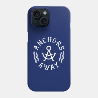 Anchors Away Phone Case