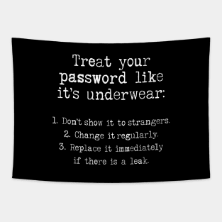 Treat Your Password - Cybersecurity Funny Gifts Tapestry