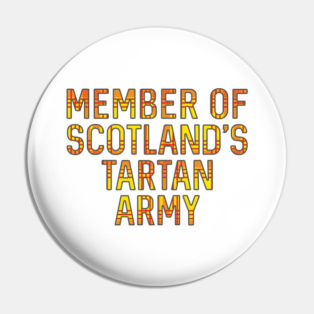 Member of Scotland's Tartan Army, Scottish Lion Rampant Coloured Tartan, Scottish Football Slogan Pin by MacPean