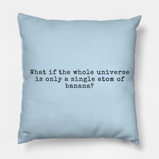 What If Pillow