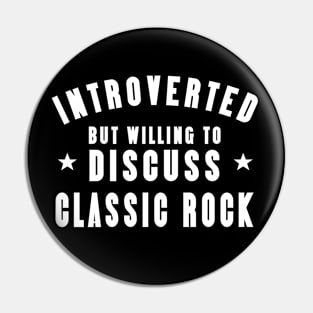 Introverted Except Classic Rock Pin