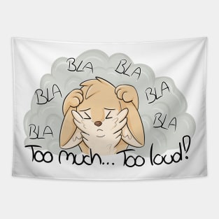 Too much... too loud! Fennec Fox Tapestry