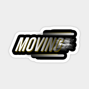 moving on text design typhography Magnet