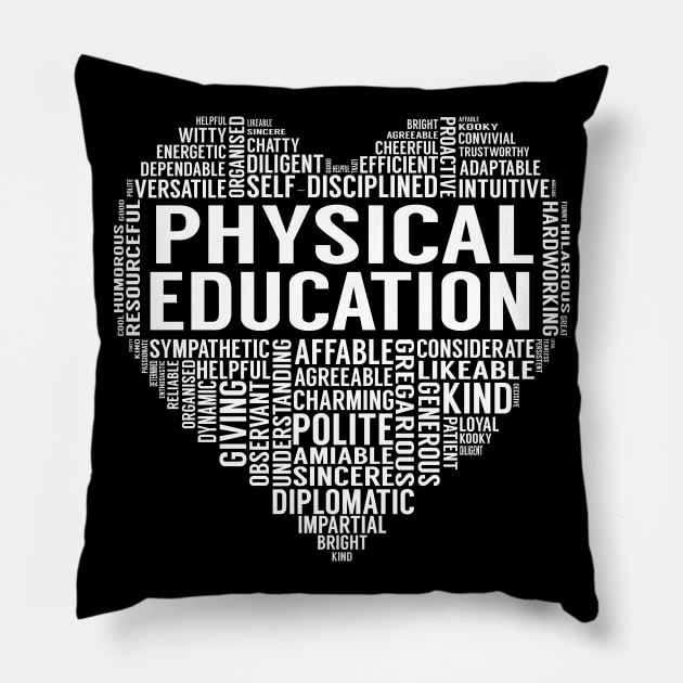 Physical Education Heart Pillow by LotusTee