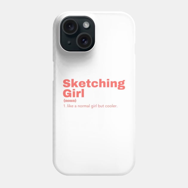 Sketching Girl - Sketching Phone Case by PsyCave