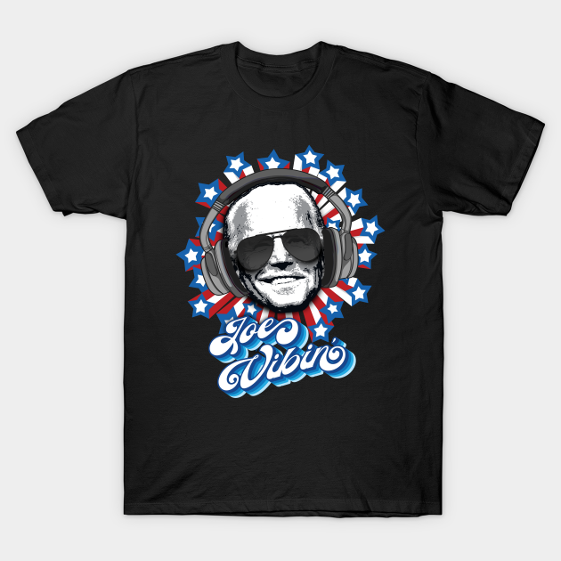 Discover Joe Vibin' - Chill with Joe Biden Shirt - Joe Biden 2020 - T-Shirt