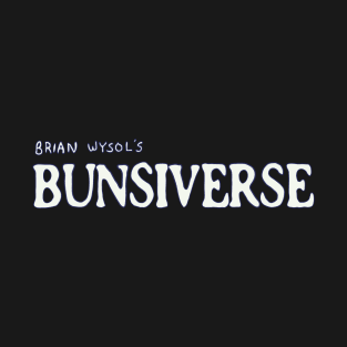 Bunsiverse T-Shirt