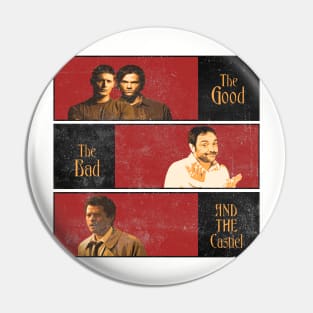 The Good..The Bad..And...The Castiel.. Pin