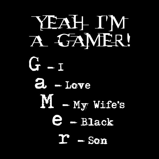 Yeah I'm A Gamer - Gamer - Phone Case