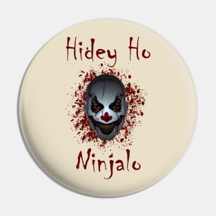 Juggalo Life Hidey Ho Ninjalo Clown T-Shirt Pin