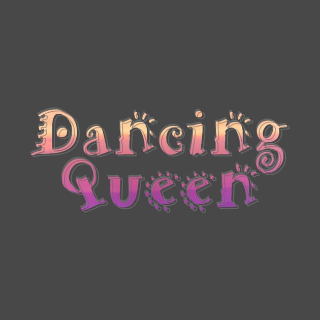 Dancing Queen by afternoontees