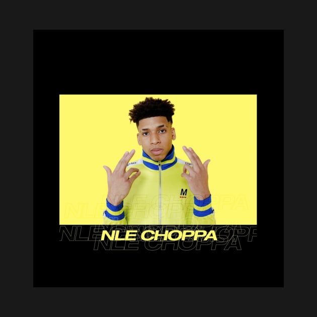 NLE Choppa by jhalfacrelange