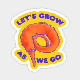 cute fuzzy orange worm on a string / let's grow as we go text Magnet