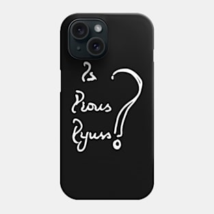 is pious pious Phone Case
