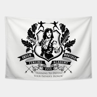 Inigo Montoya Fencing Academy Tapestry