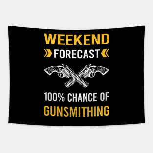 Weekend Forecast Gunsmithing Gunsmith Tapestry