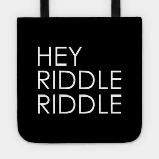 Hey Riddle Riddle Simple Elegant Tote